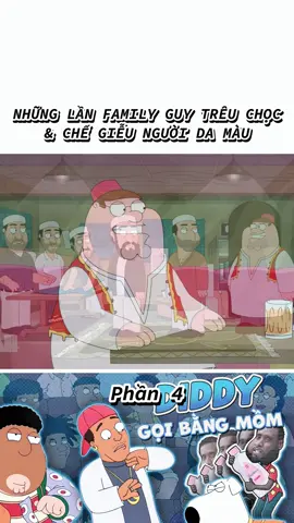 Những lần family guy trêu chọc và chế diễu người da màu p4 #darin #familyguy 