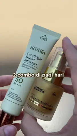 2 combo yang jangan di skip kalau pagi hari 🤍 #amurabeautycare #fypppppppppppppppppppppppppppppp #skincareviral #mencerahkankulit #fyppppppppppppppppppppppp 