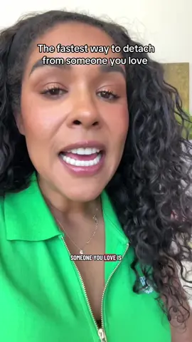 The fastest way to detach from someone they you love. #selflove #SelfCare #mindset #mindsetmatters #detachment 