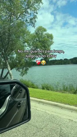 No me guardes para luego, luego ya no estoy #paratiiiiiiiiiiiiiiiiiiiiiiiiiiiiiii #yameenterereik #pppp