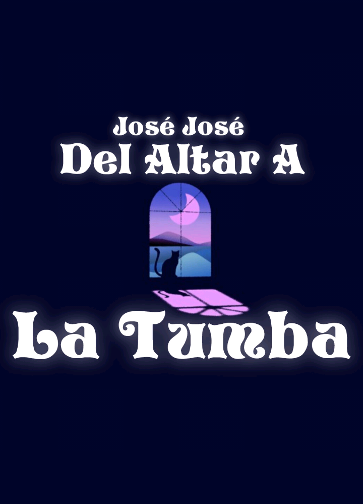 Del Altar A La Tumba - José José 