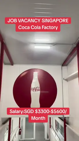Coca Cola Factory (Foreigners are welcome to apply) -Salary:SGD $3300-$5600/Month -Working: 5 Day work/ Week -Working hour: 9:00am-5:00pm -Experience not required - On the job training provided -Job scope: general worker (operator / Packing) Benefit: -Board and lodging included, Transportation allowance 250 SGD/month, -Attendance bonus 200 SGD/month, Medical allowance 600 SGD/year -Annual leave and sick leave benefits For more complete information, please click the link in bio👍 #sgnews  #fypage #cocacola  #sg #singapore 