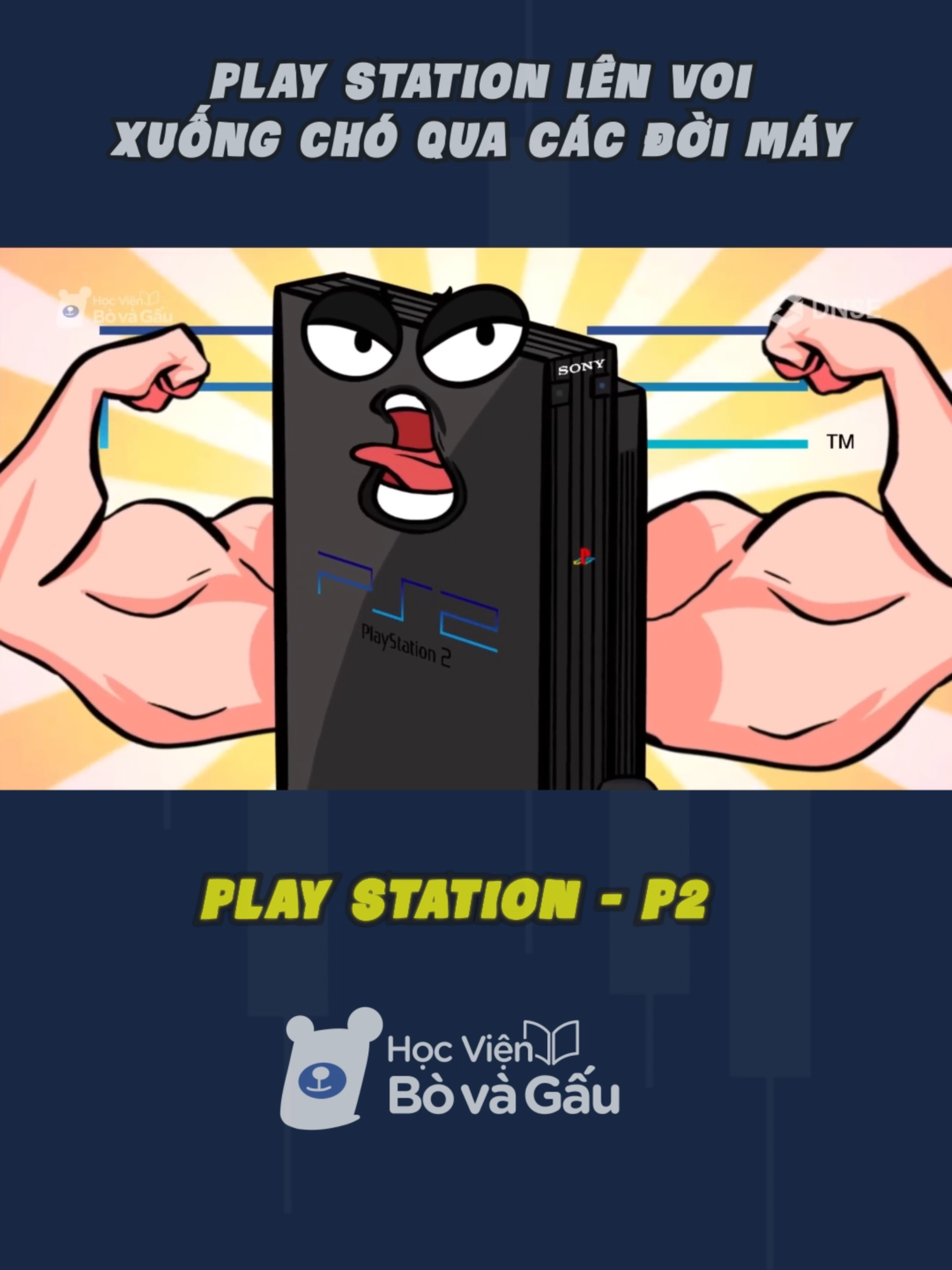 PLAY STATION LÊN VOI XUỐNG CHÓ QUA CÁC ĐỜI MÁY #hocvienbovagau #playstation
