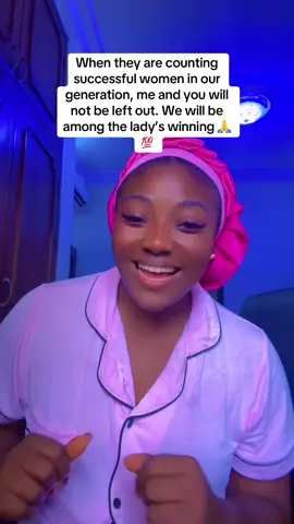 When they are counting successful women in our generation, me and you will not be left out. We will be among the lady’s winning 🙏💯#nmalove001 #trandingvideo #fypシ゚viral🖤tiktok☆♡🦋myvideo #foryoupage #fyp 