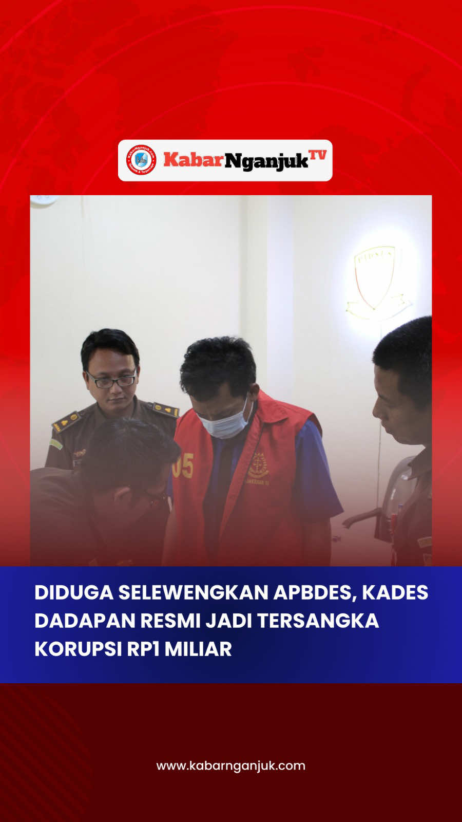 Kepala Desa Dadapan, Kecamatan Ngronggot, Kabupaten Nganjuk, resmi ditetapkan sebagai tersangka atas dugaan penyalahgunaan APBDes tahun 2023 dan 2024. Penyidik Kejari Nganjuk menemukan kerugian negara mencapai Rp1 miliar akibat SPJ fiktif, nota palsu, hingga penyalahgunaan dana desa untuk kepentingan pribadi. 