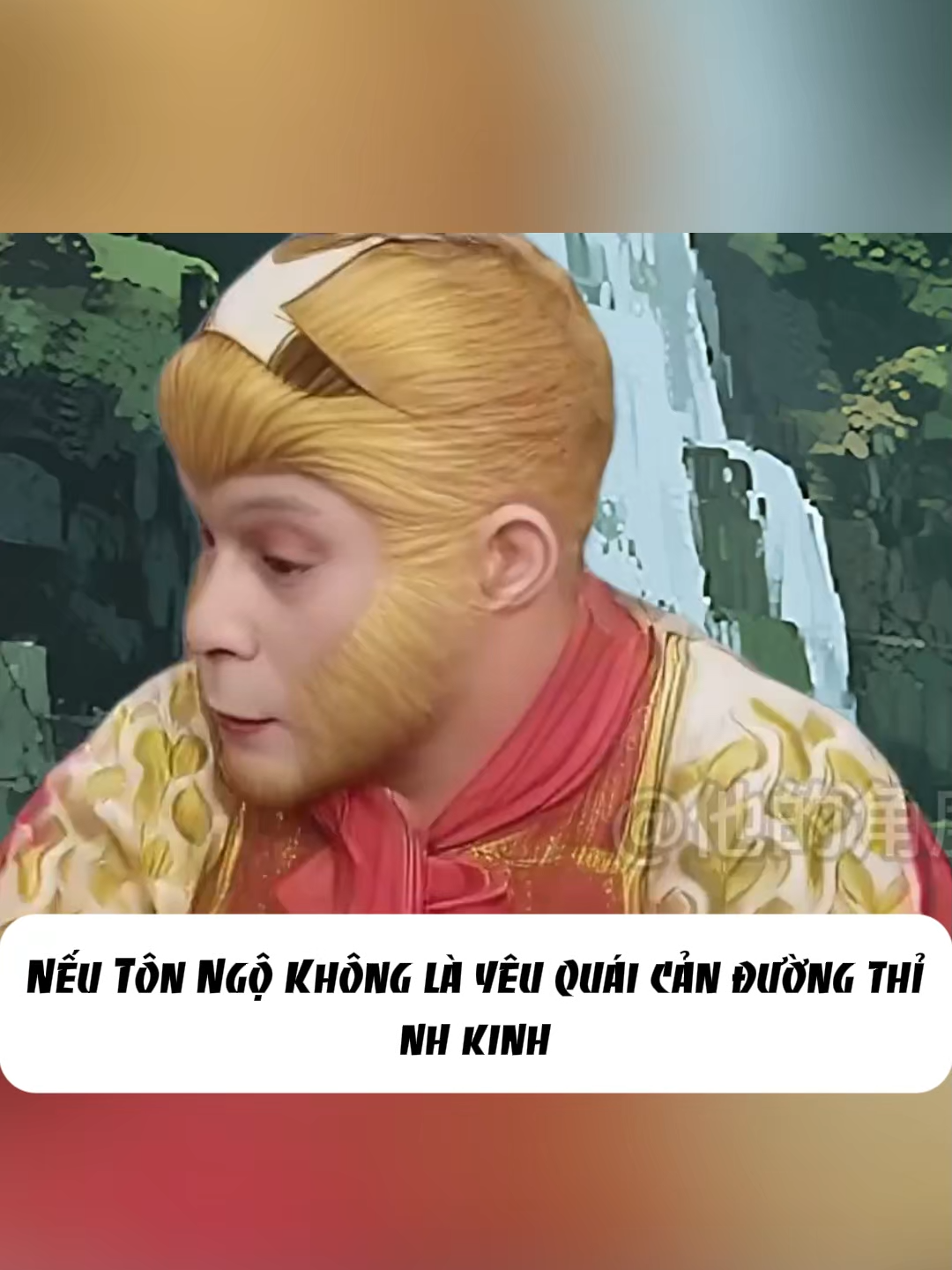 Nếu ngộ không là yêu quái cản đường thỉnh kinh #tayduky #ngokhong #fyp #viral #xuhuong