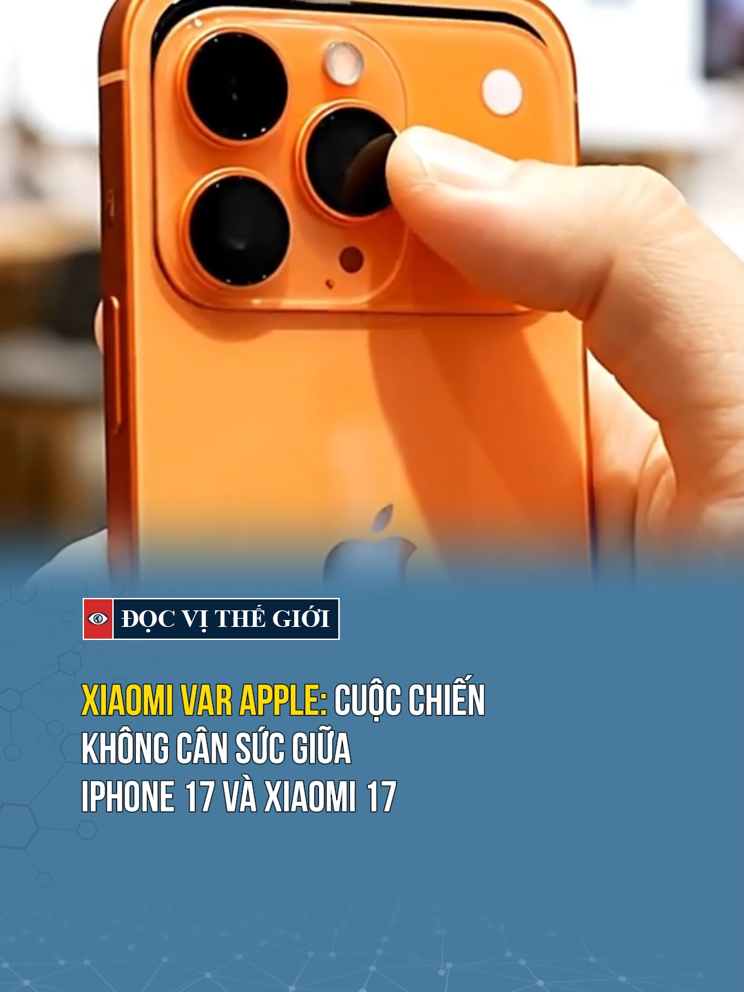 iPhone 17 hay Xiaomi 17 – chọn team đi anh em? #iPhone17 #Xiaomi17#VarSmartphone#TáoVsXiaomi