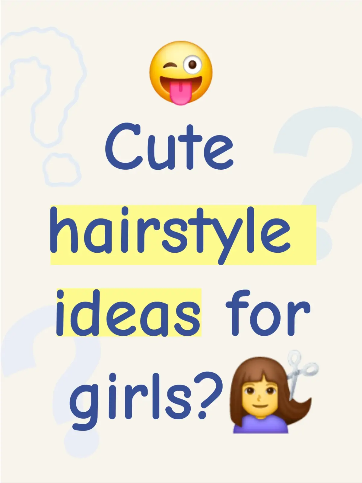 Cute hairstyle ideas for girls?💇‍♀️