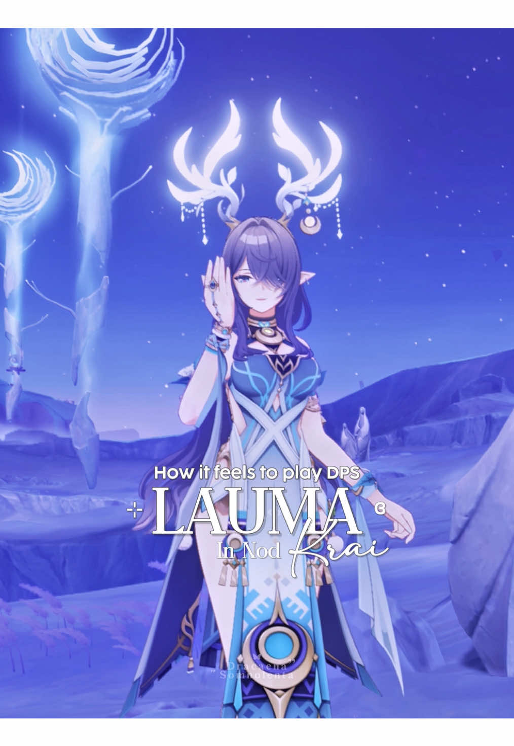 I still don’t have a signature set for her but let’s ignore that 🥸 #GenshinImpact #itstartsinnodkrai #nodkraicharacters #lauma 