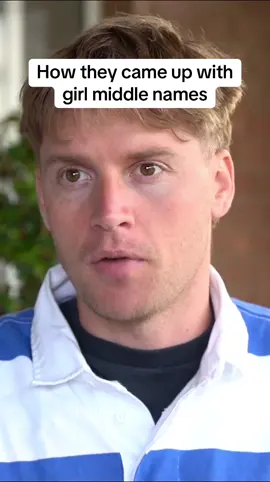 How they came up with girl middle names @Jaxon Fairbairn 