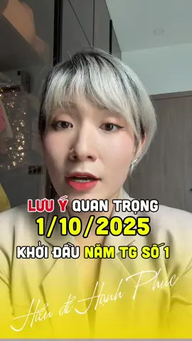 Lưu ý quan trọng 1/10/2025 - ngày Nhập học linh hồn, Khởi đầu chu kỳ năm TG số 1 #LearnOnTikTok #HiểuđểHạnhPhúc #kienthuc #tamlinh #Yarian 
