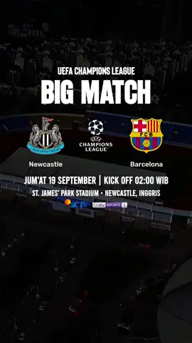 Jadwal Newcastle vs Barcelona UEFA Champions League #ucl #bigmatch #uclisback #uefachampionsleague #jadwalbola 