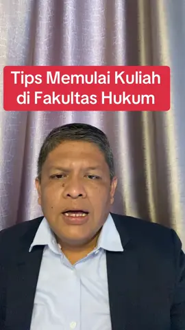 Tips Memulai Kuliah  di Fakultas Hukum #irawanharahap 