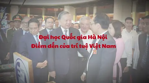 Tổng Bí thư Tô Lâm đề nghị, ĐHQGHN tiếp tục khẳng định vị thế của một trung tâm đại học đa ngành, đa lĩnh vực, trung tâm đào tạo tinh hoa của đất nước… #ussh #vnu #uet 