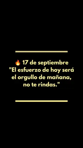 #septiembre #esfuerzo #hoy #buenosdias #motivacion 