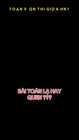 BÀI HAY CÓ TRONG ĐỀ THI GIỮA HK1. #tailieutoanthcs #hoctoantrentiktok #2K11 #xuhuong #virral 
