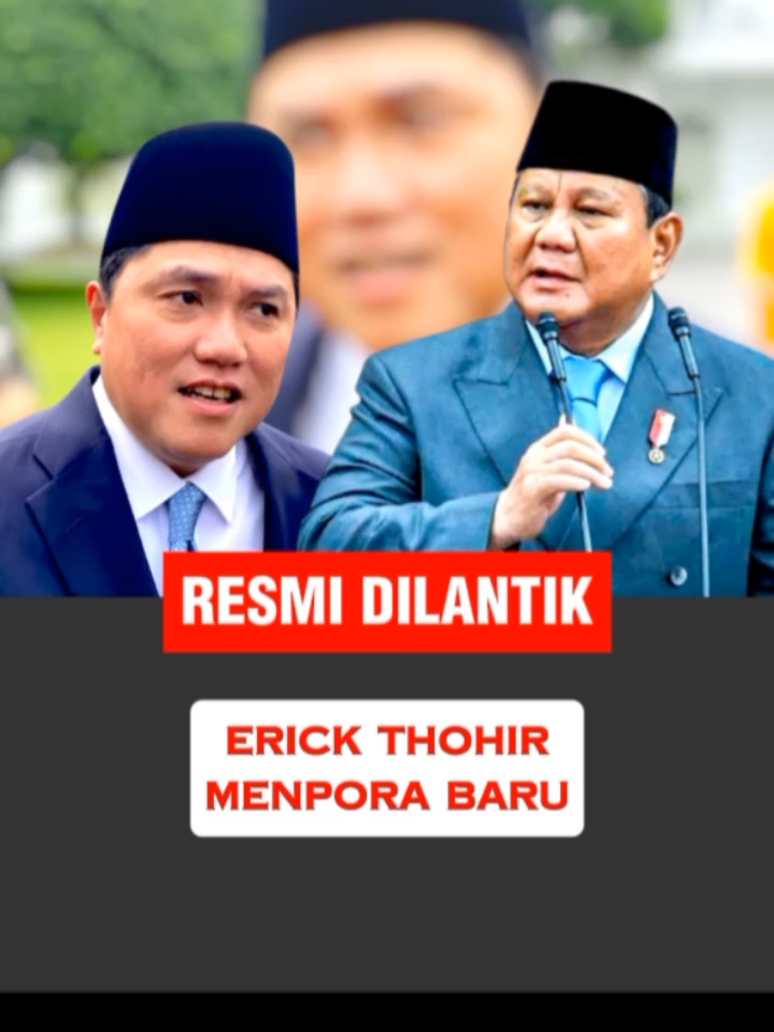 Erick Tohir Resmi Jadi Menpora Baru #prabowo #erickthohir #menpora #kabinetprabowo #ditoariotedjo 