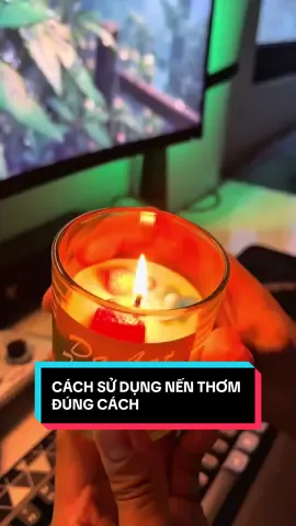Trả lời @giang Nguyễn Thị Minh Cách sử dụng nến thơm đúng 🥰 #dawnlight #quatang #nenthom #handmade 