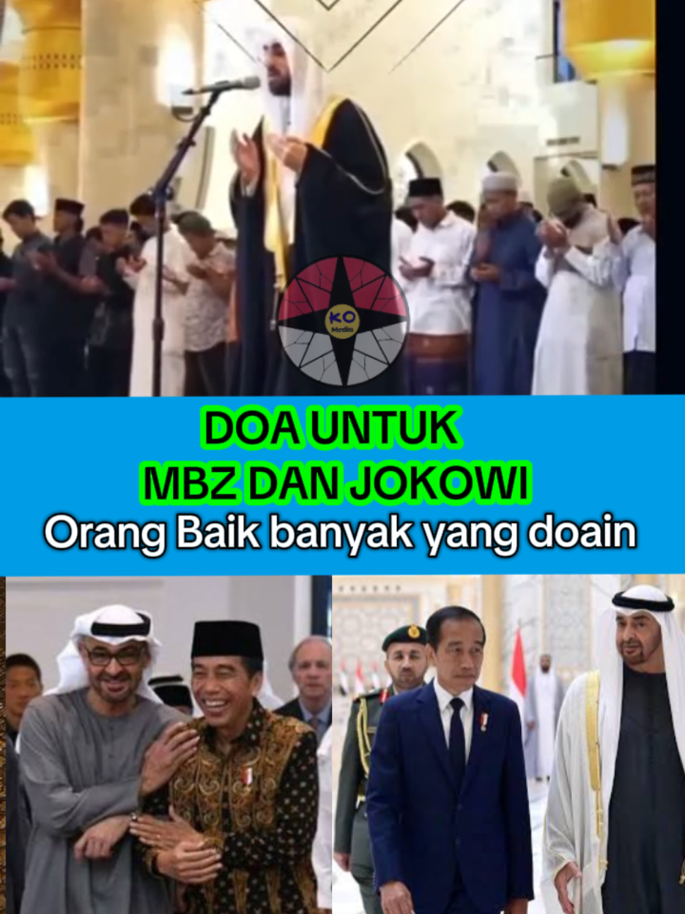 Doa Untuk JOKOWI dan MBZ #jokowi #mbz #jokowidodo #doa #orangbaik 