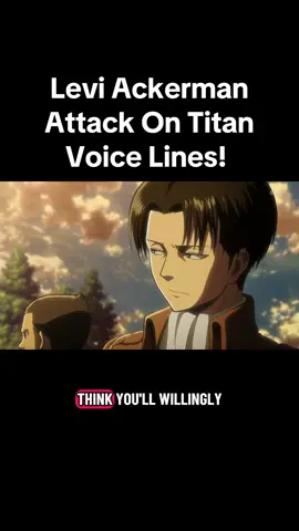 Levi Ackerman  Attack On Titan Voice Lines!  #leviackerman #levi #captainlevi #aot #fyp