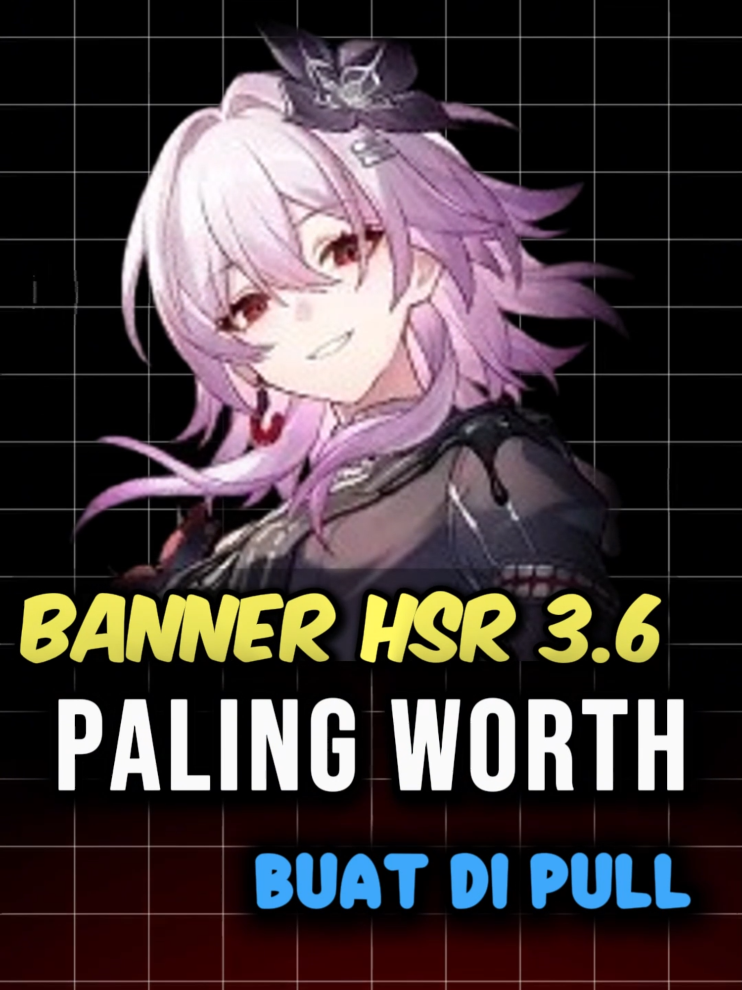 Banner HSR 3.6 Paling WORTH IT !! . #hsr #hsrtrailer #hsrcreators #evernight #danhengpt #theherta #anaxa #HonkaiStarRail #fyp #fypp #viral