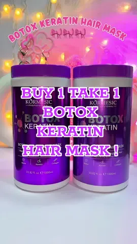 Buy 1 take 1 botox keratin hair mask ❤️ #buy1take1 #botoxkeratin #hairmask 