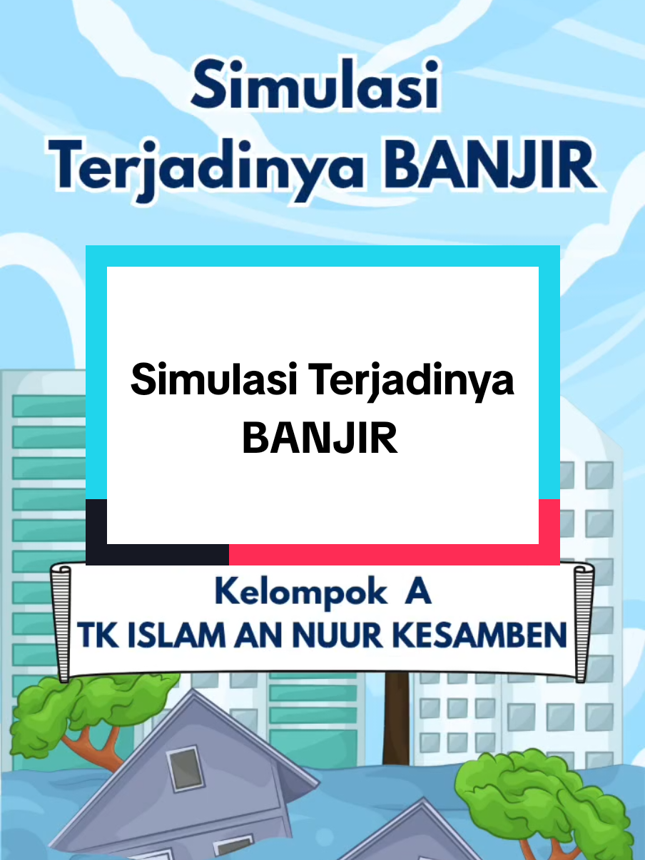 #simulasibanjir #anaktktopikbanjir #idemainanak #bermainperan #gurutk 
