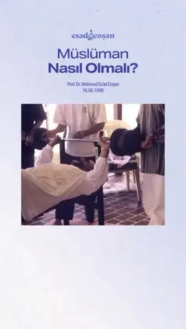 #mahmutesatcoşanhoca #musluman #guclumusluman #profdrmahmudesadcosan 
