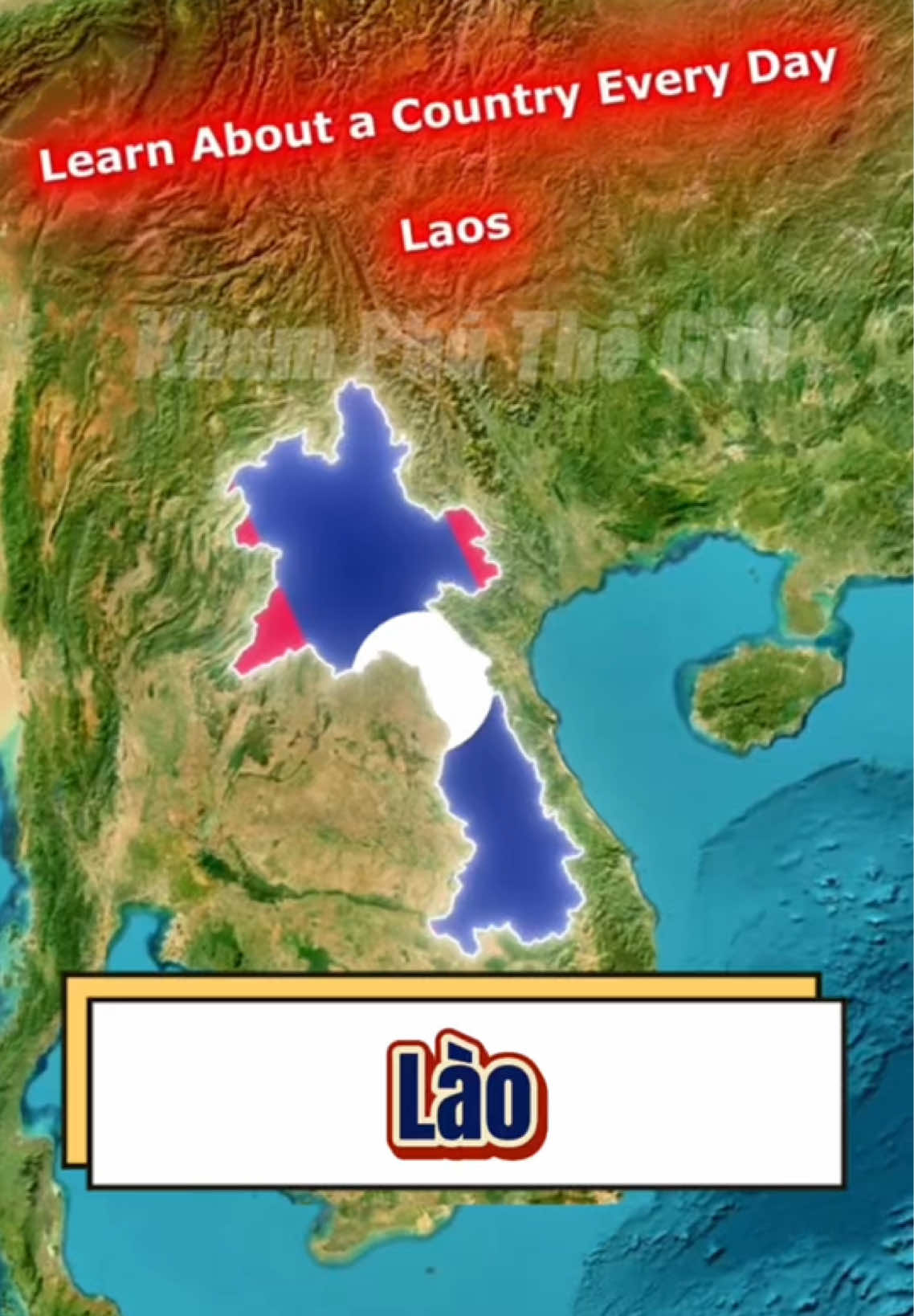 Mỗi ngày tìm hiểu một quốc gia: Lào 🇱🇦  #kienthucthuvi #laos #viral#viralpha #fyp 