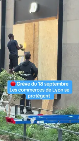 🔴 18 septembre : les commerces de Lyon se barricadent à nouveau avant la manifestation. Des milliers de personnes sont attendues dans les rues dont 400 à 500 casseurs. De nombreux magasins ont décidé de se protéger.  #lyon #pourtoi #foryoupage❤️❤️ 