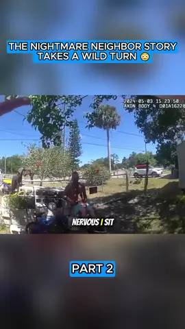 The Nightmare Neighbor Story Takes a Wild Turn 😳 (Part 2) #police #cop #cops #ypt #bodycam 