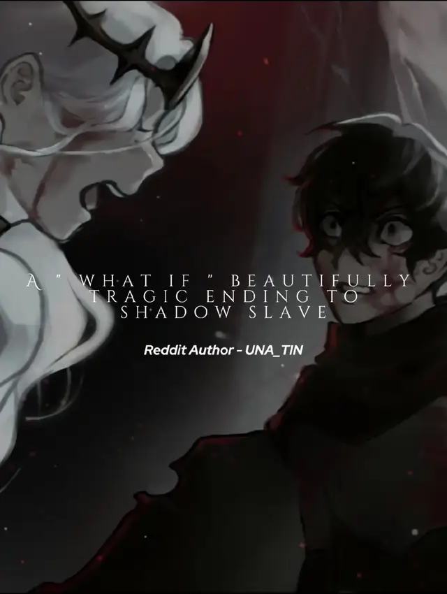 Sunny and Neph's finale moments @KenKaizen @apollo unqares @Prince [lini]  #shadowslave #shadowslavenovel #sunny #sunless #webnovel 