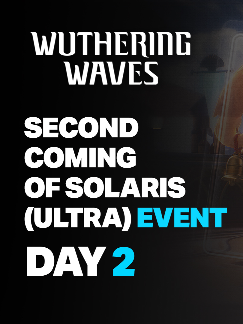 Second Coming of Solaris (Ultra) Day 2 Gameplay - Wuthering Waves 2.6 #wuwa #wutheringwaves #wutheringwavesedit #augustawutheringwaves #iunowutheringwaves #fypシ #fyp #fy #fypシ゚viral #foryoupage #foryourpage #fyppppppppppppppppppppppp #viral