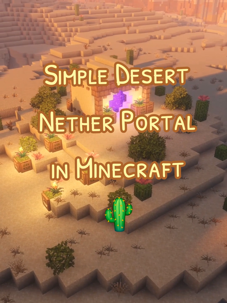 A simple desert themed nether portal design for your #Minecraft world 🌵 •••••••••••••••••••••••••••• #fyp #minecraftideas #minecraftbuilds #timelapse 