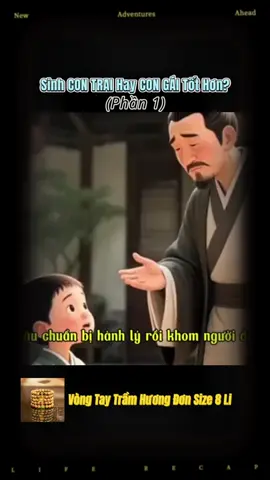 TRUYỆN HAY MỖI NGÀY: Sinh CON TRAI Hay CON GÁI Tốt Hơn (phần 1) #truyenhay #truyenhaymoingay #nhanquabaoung #daoduclamnguoi #nhanqua 