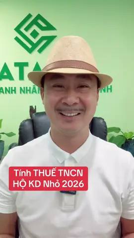 Tính thuế TNCN cho Hộ kinh doanh quy mô nhỏ 2026 #hokinhdoanh #hokinhdoanhquymonho #thuetncn #xuhuong2025 #catachi 