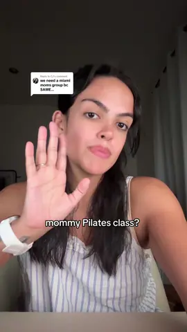 Replying to @CJ Maybeee? Let me know your thoughts 🫶🏽🥹 I would LOVE to make mom friends! ❤️ #pilates #miami #miamimoms 