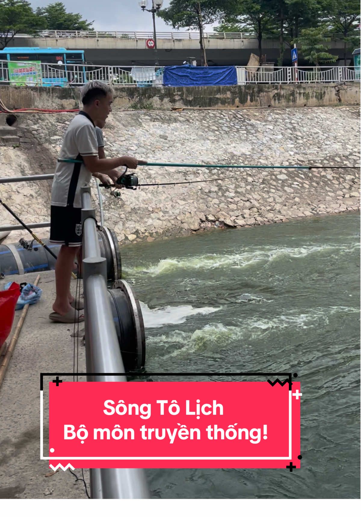 Các cao thủ múa ở sông Tô Lịch #viral #trending #fishing #cauca #hungbatieu 