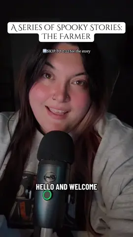 A Series of Spooky Stories: The Farmer #aseriesofspookystories #storytime #scarystorytime #haunted #mandiiikayyy 