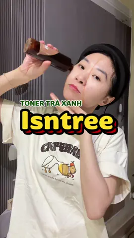 Toner trà xanh Isntree hỗ trợ cấp ẩm làm dịu kháng viêm cải thiện mụn, thông thoáng lỗ chân lông. Bà nào da dầu mụn thử em toner này nha. Mong em ấy không flop như kênh mình nữa 😅 #tonertraxanh #tonerisntree #isntree 
