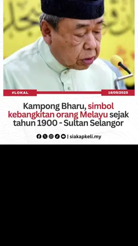 Daulat Tuanku  Kepentingan orang Melayu perlu dipelihara walaupun pembangunan dijalankan  Jika ini adalah benar tanah MAS,maka pembangunan di kawasan tersebut wajib dijual hanya kepada orang Melayu sahaja #daulattuanku #tanahmelayu #kampungbaru #setiapadaumno  #kualalumpur 