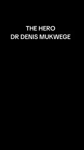 DR DENIS MUKWEGE: En République démocratique du Congo, le viol est utilisé comme une arme de guerre. Le gynécologue Mukwege a opéré des milliers de femmes violées et mutilées. Malgré les menaces, ce médecin, considéré comme un héros, poursuit son combat.  #kagameiskilling😭😭💔😭🇨🇩🇨🇩 #congo #breakingnews #foryoupage #rwandatiktok🇷🇼 
