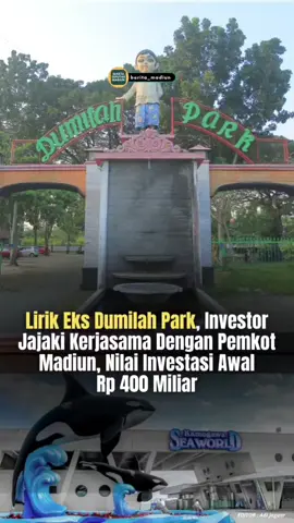 ✨ Investor melirik eks Dumilah Park Kota Madiun! 🎢 Rencananya bakal disulap jadi wisata ala Kamogawa Seaworld Jepang 🐬🌊 dengan nilai investasi awal Rp 400 miliar. Saat ini masih tahap penjajakan dan kajian. 👀 #Madiun #WisataMadiun #Investasi #beritamadiun #dumilahparkmadiun 
