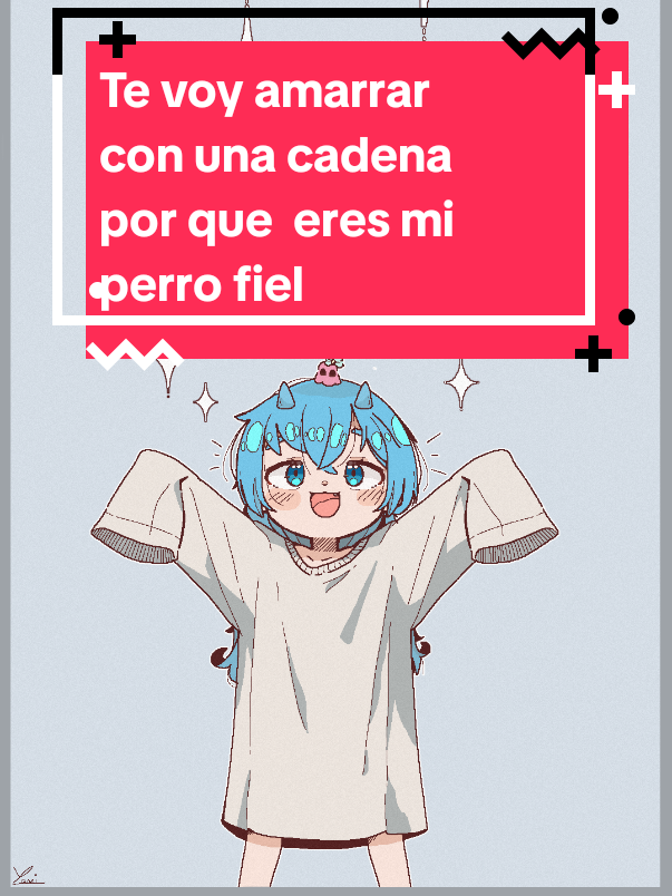 #CapCut  hay te vine amarrar con una cadena 🌸⭐#flypシ #vtuberclips #vtuberavvy 