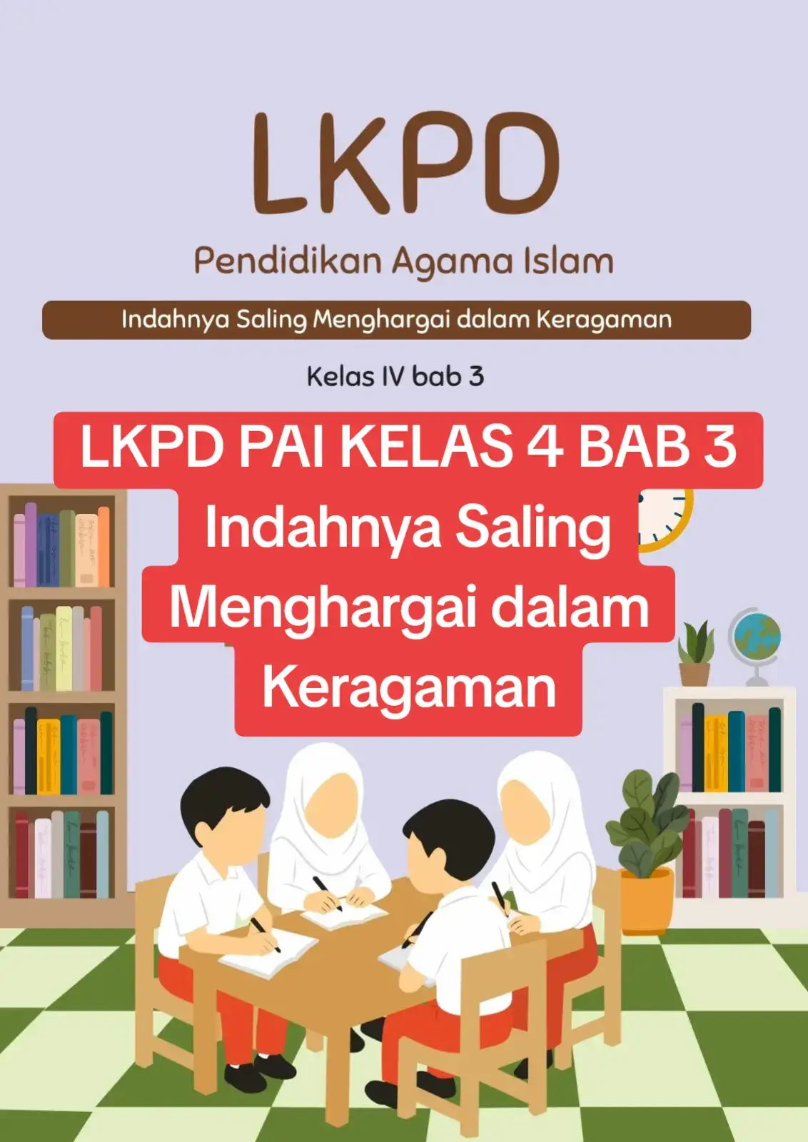 LKPD lengkap satu semester, silakan klik link di bio  😊 #LKPD #paisd #kelas4 
