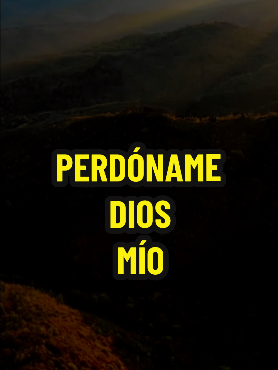 Vengo ante ti mi Dios🥹 #perdonamedios #buenosdiasporlamañana #buenosdiasdios #predicascristianas #estadosdeanimo 