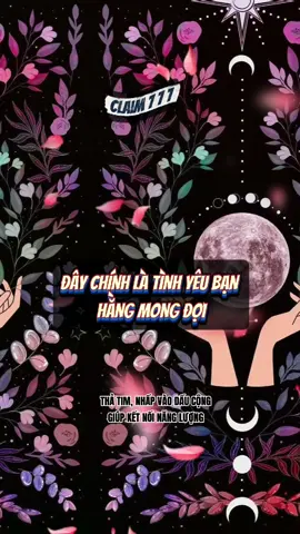 Đây chính là tình yêu mà bạn hằng mong đợi. #tarot #tinhyeu #thongdiepvutru #nguoiduocchon #loinhac