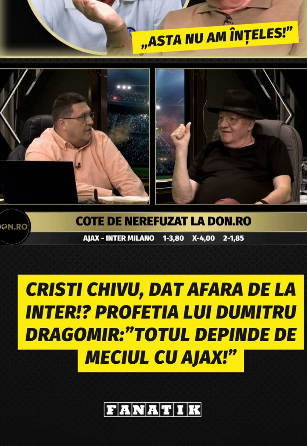Cristi Chivu, DAT AFARA de la Inter!? PROFETIA lui Dumitru Dragomir: “Meciul cu Ajax ii decide soarta la Inter!”  #horiaivanovici #don #mitica #chivu #inter  🔔FOLLOW for more  👍Like & Share  💬Lasa un comentariu  ➡️Intra pe www.fanatik.ro pentru stirile momentului! Link in bio