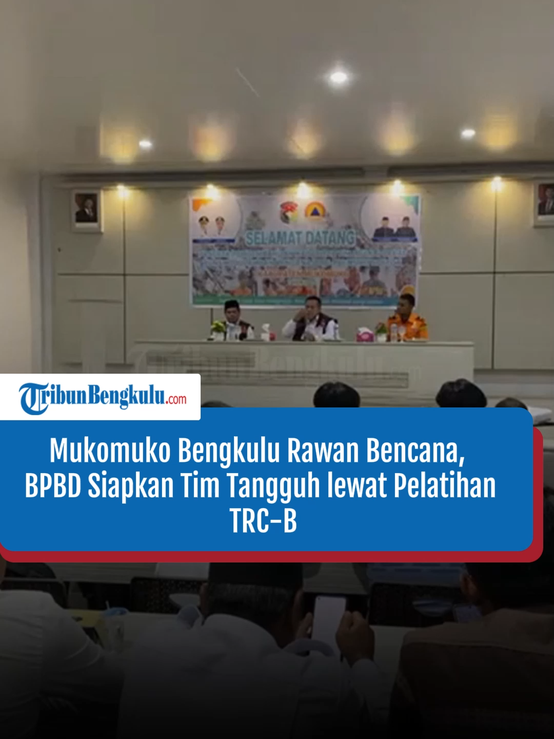 Rawan BencanaMukomuko Bengkulu, BPBD Latih Tim Tangguh TRC-PB #fyp