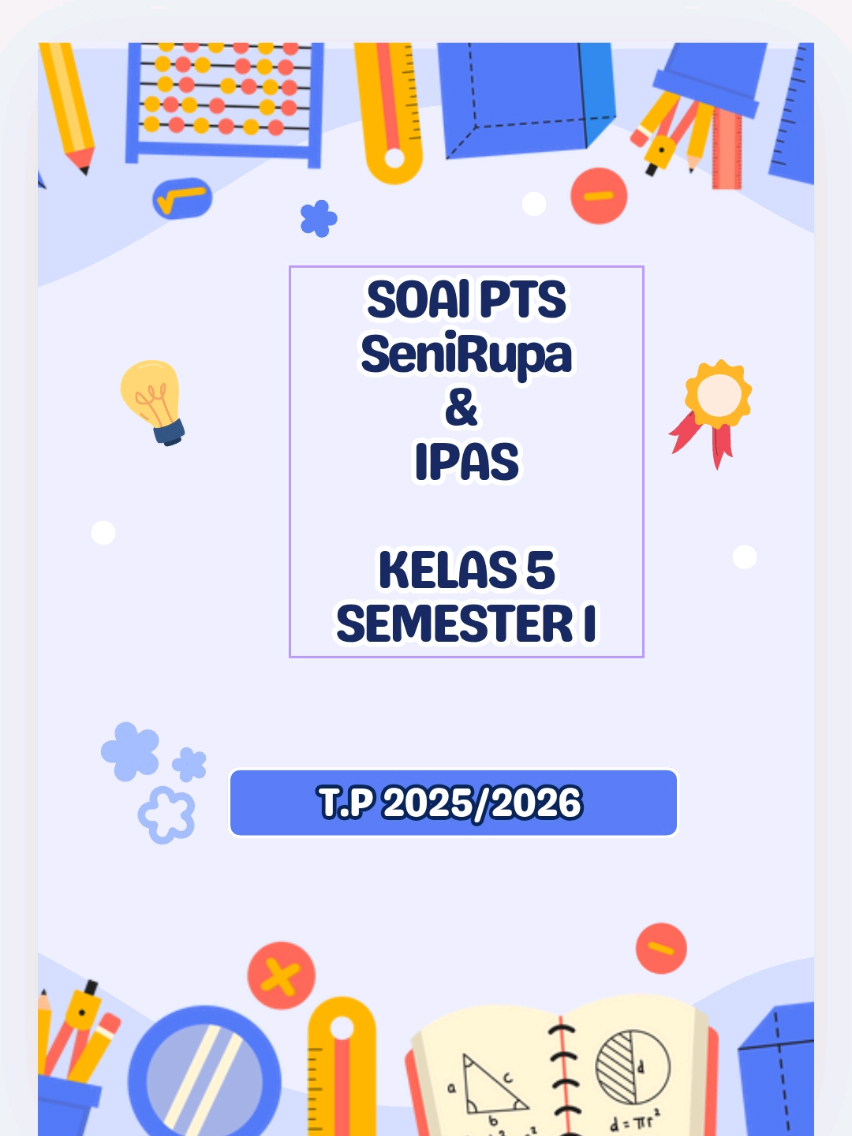 soal PTS/UTS  Kelas 5 #seni rupa#IPAS#Matematika#PKn#tiktokguru 